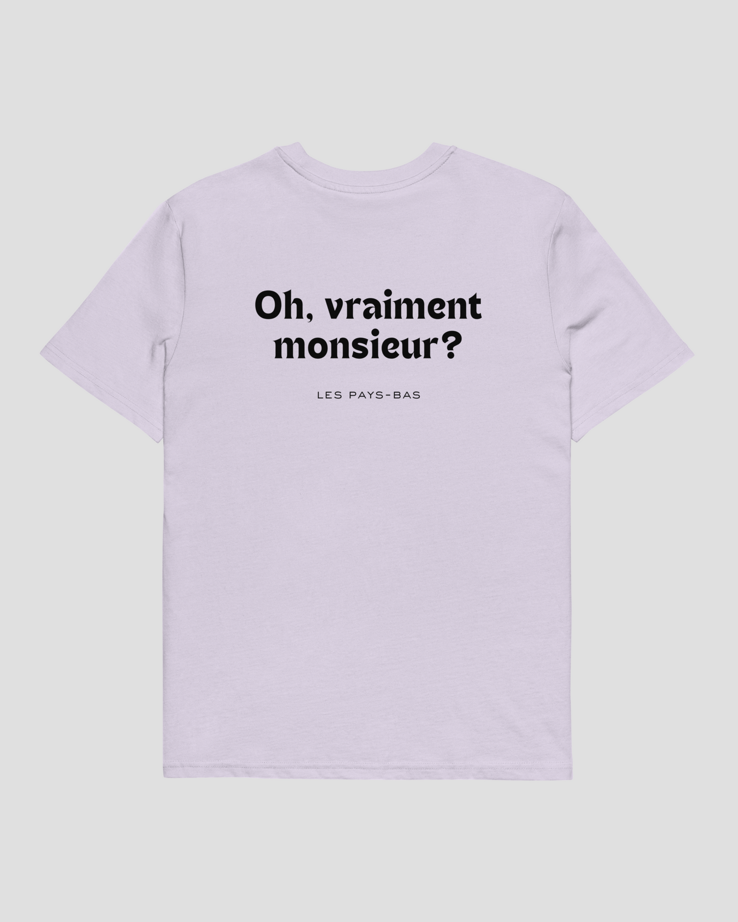 Vraiment monsieur? T-shirt Lavender